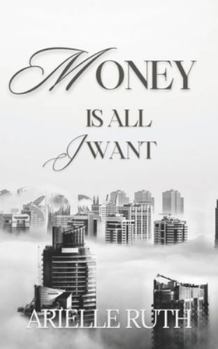 Paperback Money Is All I Want Book