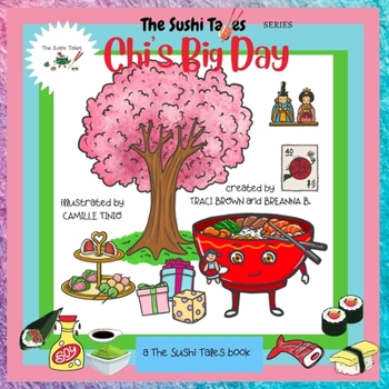 Paperback Chi's Big Day (The Sushi Tales) Book