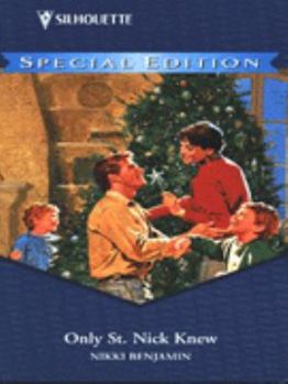 Mass Market Paperback Silhouette Special #928: Only St. Nick Knew Book