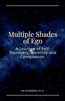 Multiple Shades of Ego