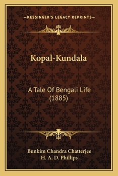 Paperback Kopal-Kundala: A Tale Of Bengali Life (1885) Book