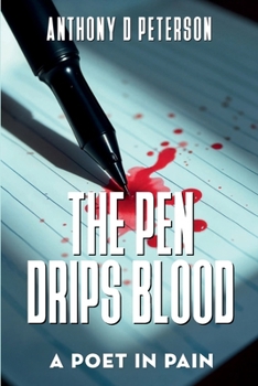 Paperback The Pen Drips Blood: A Poet in Pain Book