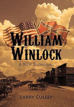 William Winlock: A New Beginning