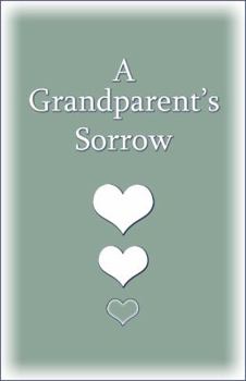 Perfect Paperback A Grandparent's Sorrow Book