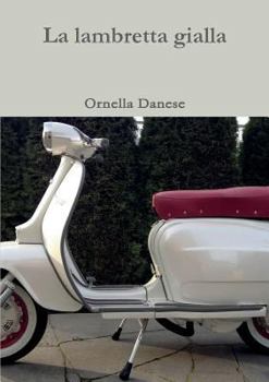 Paperback La lambretta gialla [Italian] Book