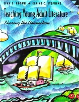 Paperback Teaching Young Adult Literature: Sharing the Connection Book