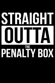 Paperback Straight Outta The Penalty Box Book