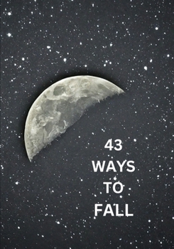 Paperback 43 Ways to Fall Book