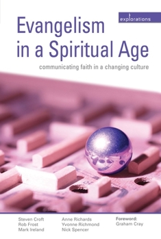 Paperback Evangelism in a Spiritual Age: Communicating Faith in a Changing Culture Book