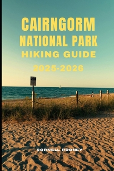 Paperback Cairngorm National Park Hiking Guide 2025-2026 Book
