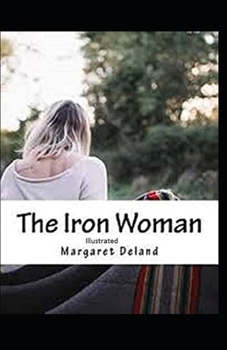 Paperback The Iron Woman Illustrated Book