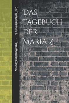 Paperback Das Tagebuch der Maria Z. [German] Book