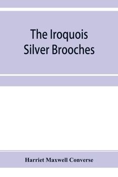 Paperback The Iroquois silver brooches Book