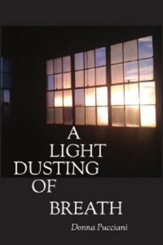 Paperback A Light Dusting of Breath Book