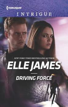 Driving Force - Book #4 of the Declan's Defenders