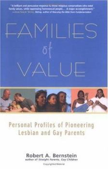 Paperback Families of Value: Personal Profiles of Pioneering Lesbian and Gay Parents Book