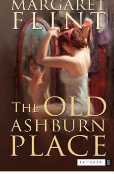 The Old Ashburn Place: Winner of the Dodd, Mead Pictorial Review prize for the best first novel of 1935