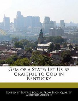 Paperback Gem of a State: Let Us Be Grateful to God in Kentucky Book