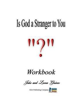 Paperback Is God a Stranger to You?: Workbook Book