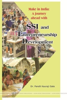 Paperback "Make in India: A Journey Ahead with Ssi and Entrepreneurship Development" Book