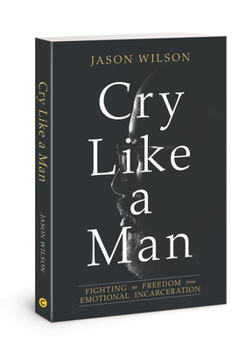 Paperback Cry Like a Man Book