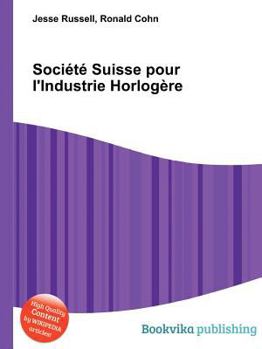 Paperback Societe Suisse Pour l'Industrie Horlogere Book