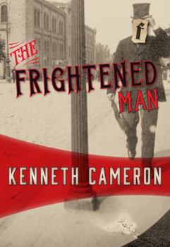 The Frightened Man - Book #1 of the Denton