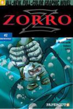 Zorro #2: Drownings (Zorro) - Book #2 of the Papercutz' Zorro