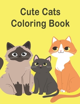 cute cats coloring book: Cat Coloring Book for Kids Girls Boys