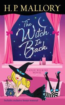 Mass Market Paperback The Witch Is Back: A Jolie Wilkins Novel Book