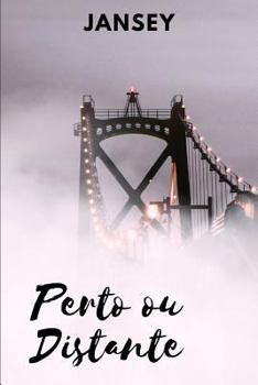 Paperback Perto Ou Distante [Portuguese] Book