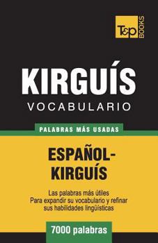Paperback Vocabulario Español-Kirguís - 7000 palabras más usadas [Spanish] Book
