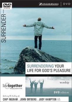 Surrendering Your Life for God's Pleasure: Six Sessions on Worship
