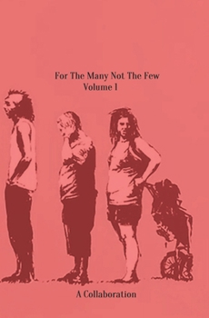 Paperback For The Many Not The Few Volume 1 Book