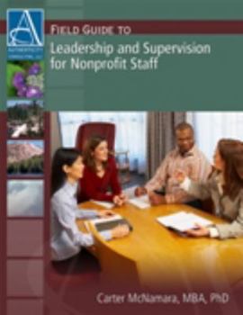 Paperback Field Guide to Leadership and Supervision for Nonprofit Staff Book