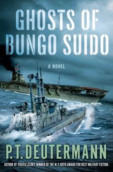 Ghosts of Bungo Suido - Book #2 of the World War II Navy