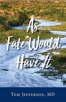 Paperback As Fate Would Have It Book