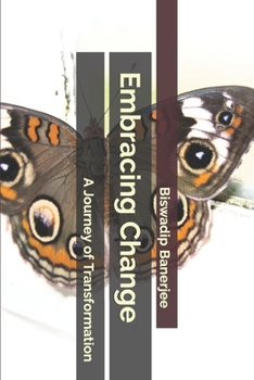 Paperback Embracing Change: A Journey of Transformation Book