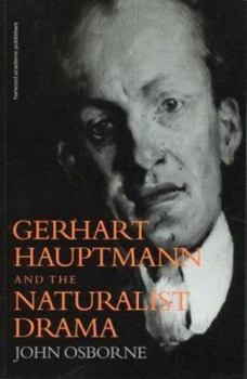 Paperback Gerhard Hauptmann and the Naturalist Drama Book