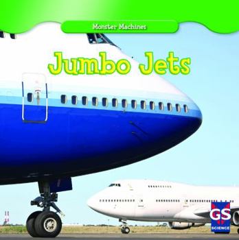 Jumbo Jets - Book  of the Monster Machines