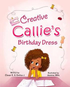 Paperback Creative Callie's Birthday Dress Book