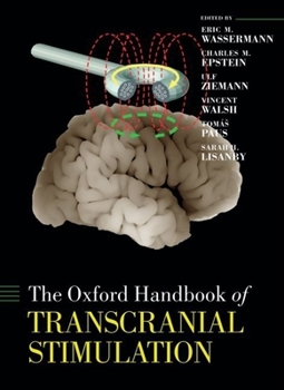 Hardcover The Oxford Handbook of Transcranial Stimulation Book