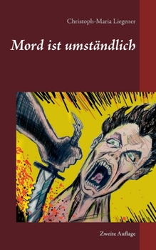 Paperback Mord ist umständlich: Zweite Auflage [German] Book