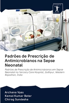 Paperback Padrões de Prescrição de Antimicrobianos na Sepse Neonatal [Portuguese] Book