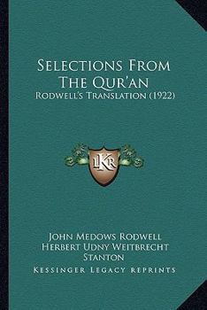 Selections From The Qur'an: Rodwell's Translation