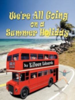 Paperback We're All Going on a Summer Holiday Book