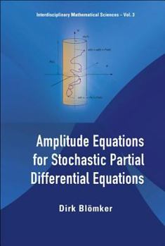 Hardcover Amplitude Equations for Stochastic Partial Differential Equations Book