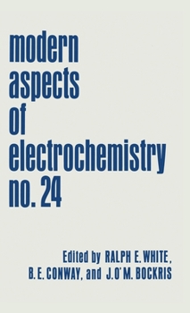 Modern Aspects of Electrochemistry no. 24 - Book #24 of the Modern Aspects of Electrochemistry