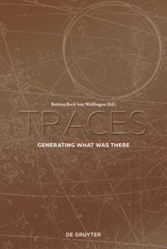 Paperback Traces: Generating What Was There Book