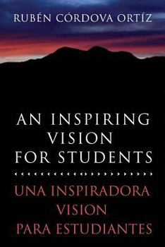 Paperback An Inspiring Vision for Students: Una Inspiradora Vision Para Estudiantes Book